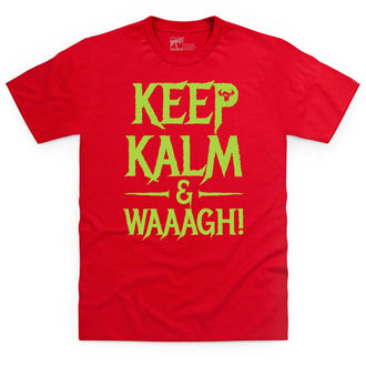 Keep Kalm And Waaagh! Kids T Shirt