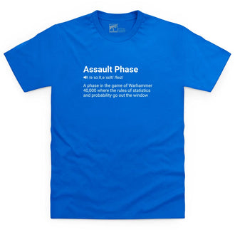 Assault Phase Definition T Shirt